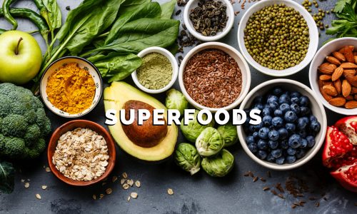 Superfoods - Over 100 Of The Heathiest Foods To Have In Your Diet